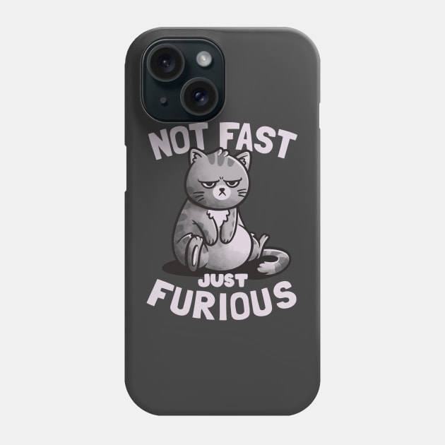 Not Fast Just Furious Cute Funny Cat Gift Phone Case by eduely