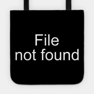 File Not Found Tote