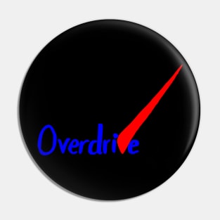 overdrive Pin