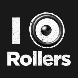 I love rollers DnB drum and bass T-Shirt