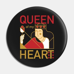 Queen Of My Heart Pin