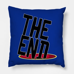 The End - Typography Design Pillow