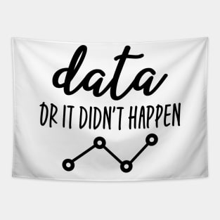 Data Or It Didn't Happen - Data Analyst Tapestry