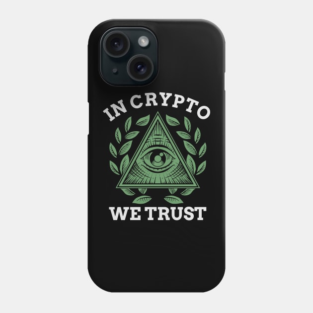 In Crypto We Trust Bitcoin Cryptocurrency Trading Phone Case by theperfectpresents