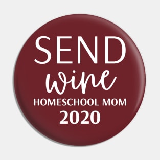 Send Wine HomeSchool Mom 2020 Pin