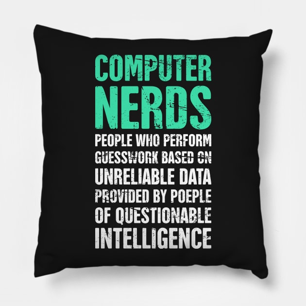 Computer Nerd Dictionary Definition Pillow by MeatMan