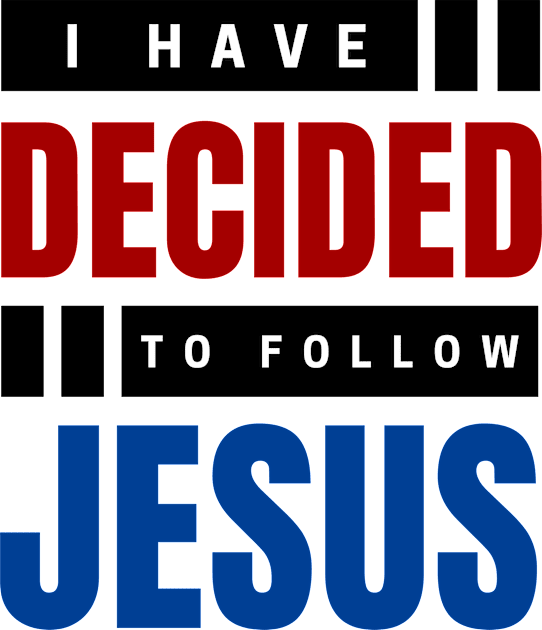 I Have Decided To Follow Jesus | Christian Typography Kids T-Shirt by All Things Gospel