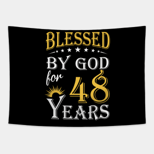 Blessed By God For 48 Years 48th Birthday Tapestry