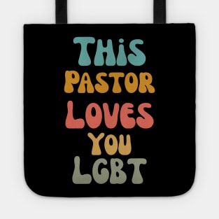 This Pastor Loves You LGBT Pride Tote