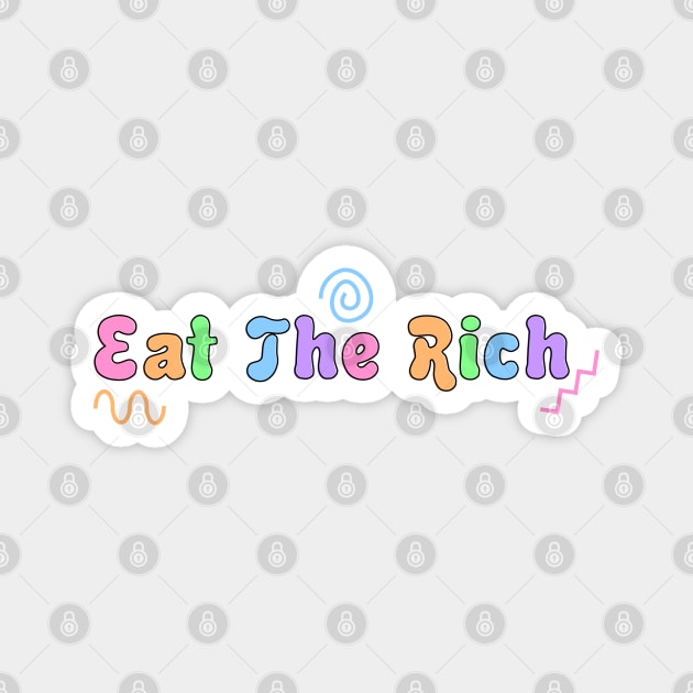 Eat The Rich - Anti Billionaire Magnet by Football from the Left