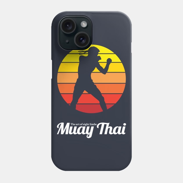 Muay Thai The Art of Eight Limbs Phone Case by KewaleeTee