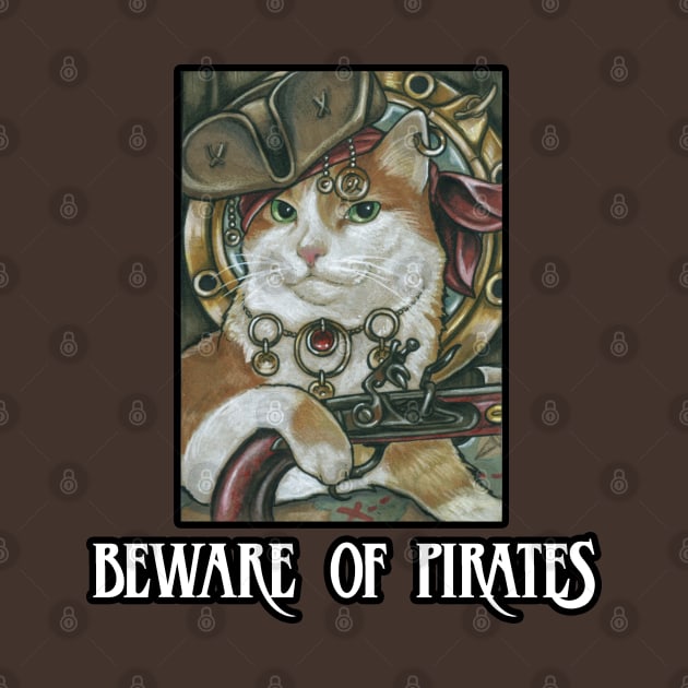 Pirate Cat - Design 1 - Beware of Pirates by Nat Ewert Art