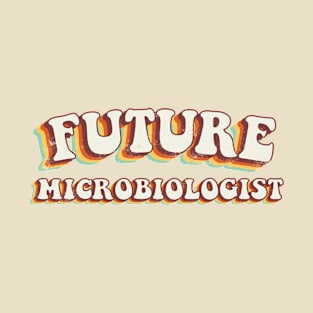 Future Microbiologist - Groovy Retro 70s Style T-Shirt