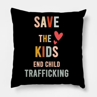 Save the Kids End Child Trafficking Pillow