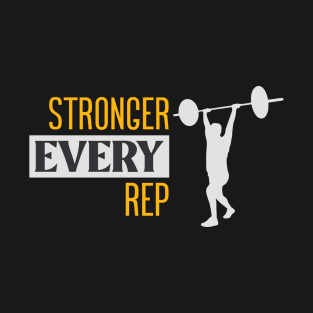 STRONGER EVERY REP T-Shirt