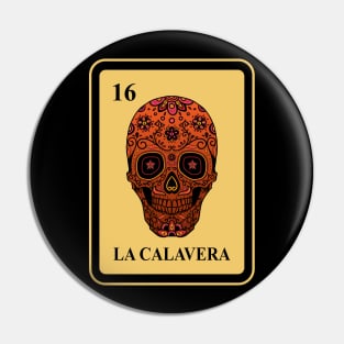 Mexican La Calavera lottery traditional Sugar Skull Pin