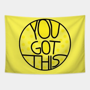 You Got This Motivational And Encouraging Pastel Yellow Quote Tapestry