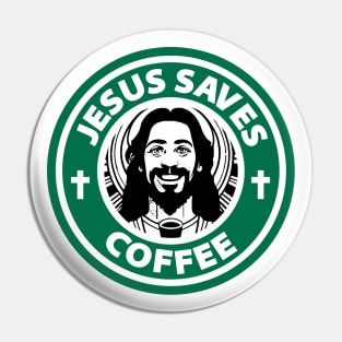 Jesus Saves Coffee Pin