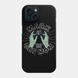 Mark Of the Cat Mom Phone Case