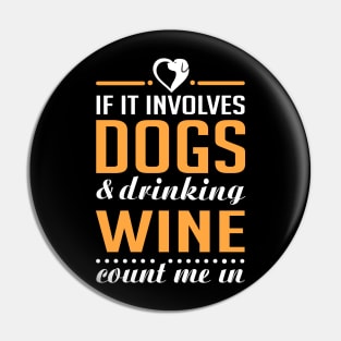 Dogs and Wine Pin