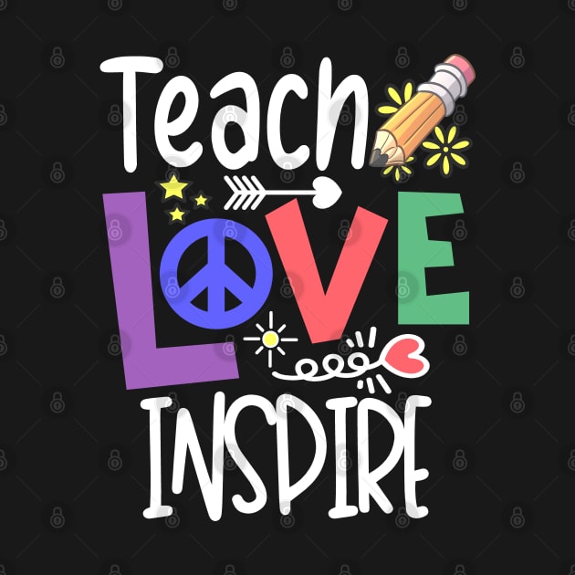 Teach Love Inspire by Etopix