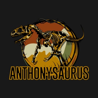 Anthonyasaurus Anthony Dinosaur T-Rex T-Shirt