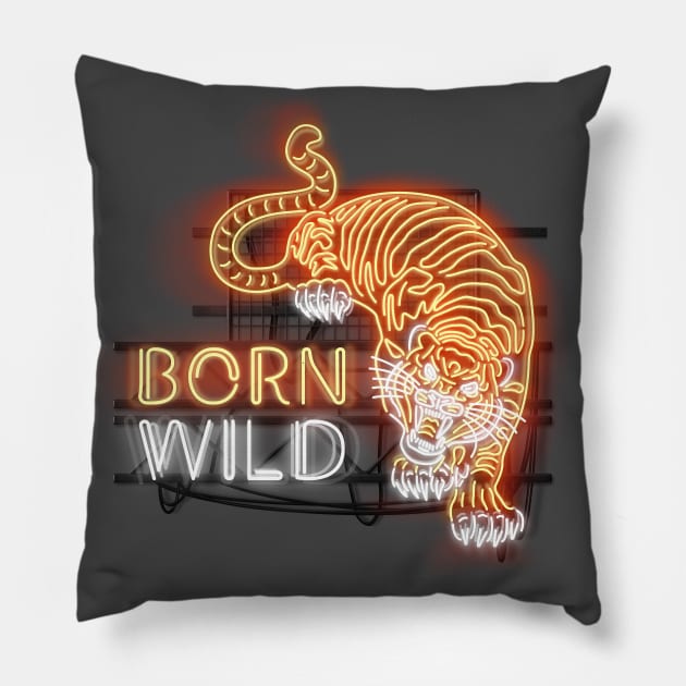 Born Wild - Glowing Neon Sign with Tiger and Text Pillow by wholelotofneon