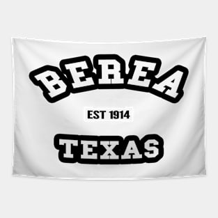 🤠 Berea Texas USA Strong, Established 1914, City Pride Tapestry