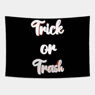 trick or trash Tapestry