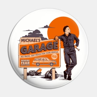 Michael's Garage Pin