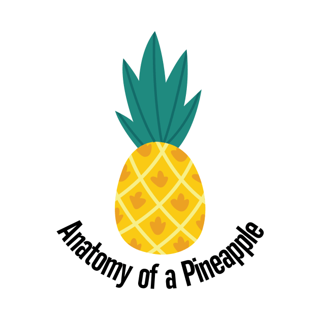 Anatomy of a Pineapple by nextneveldesign