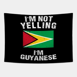 I'm Not Yelling I'm Guyanese Tapestry