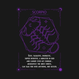 Scorpio  Zodiac Sygns Symbol With Sexy Personality Quote T-Shirt