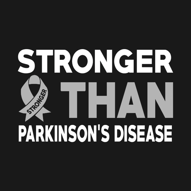 Stronger Than Parkinson's Disease Awareness Warrior by mateobarkley67