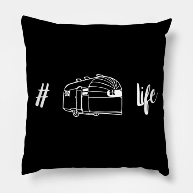 hashtag airstream camper life Pillow by WereCampingthisWeekend