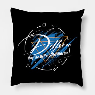 May The Delforce Be With You T-Shirt Pillow