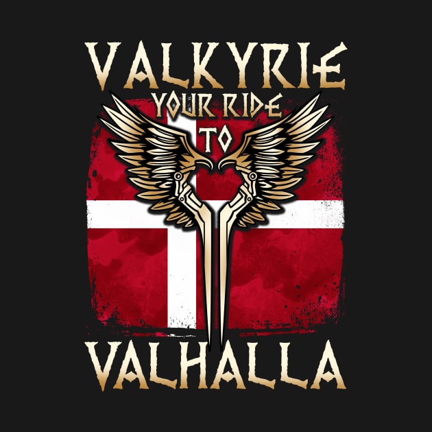 Valkyrie your ride to Valhalla Denmark T-Shirt by biNutz