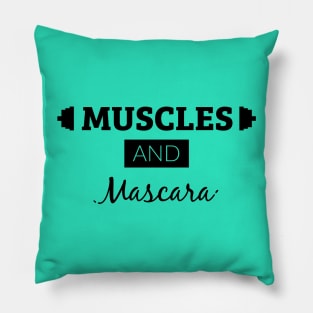 Muscles and mascara Pillow