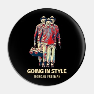 Three going in style - Morgan Freeman Fanart Pin