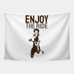 ENJOY THE RIDE GIFT FOR WHO LOVES BICYCLES Tapestry