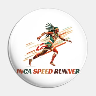 Inca speed runner Pin