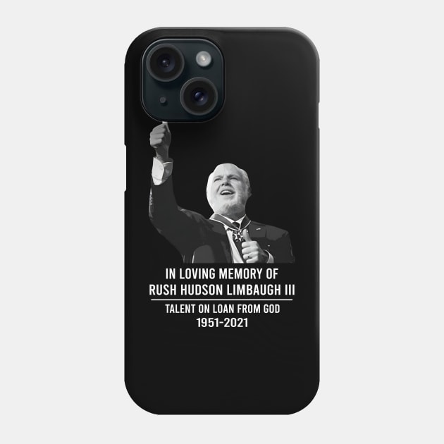 Rush Limbaugh talent on loan from god Phone Case by CelestialCharmCrafts