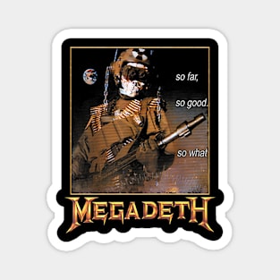 Megadeth – So Far, So Good, So What, Nuclear Magnet