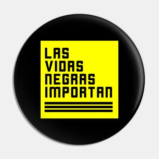 LAS VIDAS NEGRAS IMPORTAN Pin