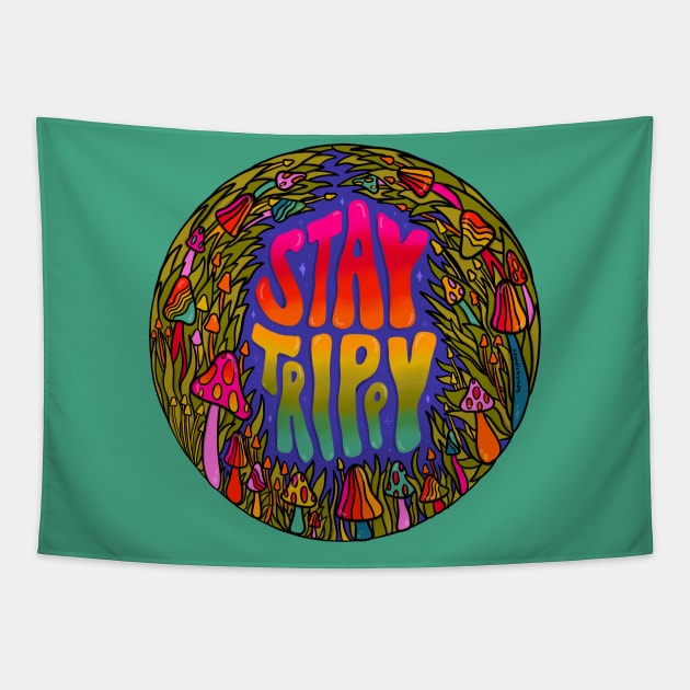 Stay Trippy Tapestry by Doodle by Meg