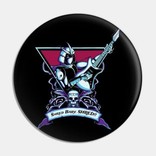 Born To Shred Pin