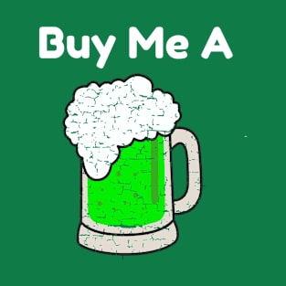 Buy Me A BEER T-Shirt