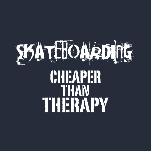 Skateboarding, Cheaper Than Therapy by veerkun