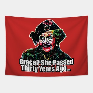 Grace? She Passed - Aunt Bethany Christmas Design Tapestry