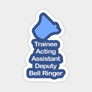 Trainee Bell Ringer (Dark Background) Magnet